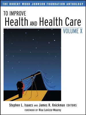 cover image of To Improve Health and Health Care Volume X